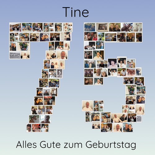Digitale Fotocollage zum 75. Geburtstag mit Fotos als Zahl 75, hellblauem Hintergrund, Namen und Glückwunsch.